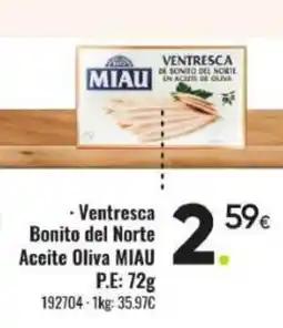 Family Cash MIAU Ventresca Bonito del Norte Aceite Oliva oferta
