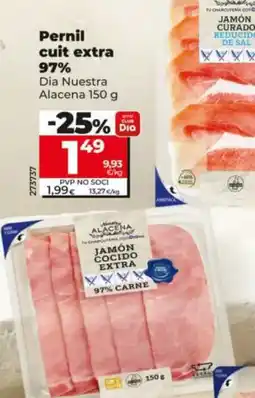 Dia DIA NUESTRA ALACENA Pernil cuit extra 97% oferta