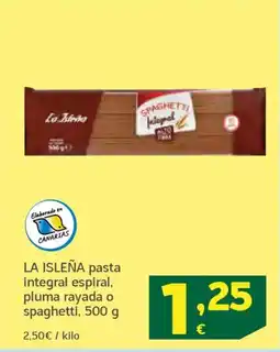 HiperDino LA ISLEÑA pasta integral espiral, pluma rayada o spaghetti oferta