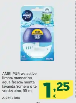 HiperDino AMBI PUR wc active limón/mandarina, agua fresca/menta, lavanda/romero o té verde/pino oferta