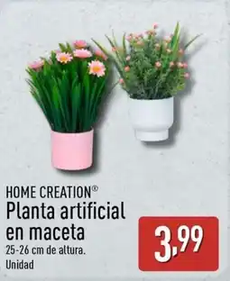 ALDI HOME CREATION Planta artificial en maceta oferta