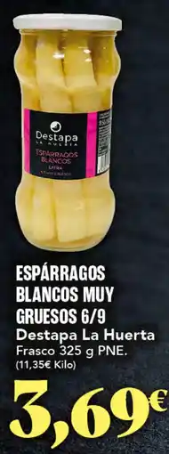 Gadis DESTAPA LA HUERTA Espárragos blancos muy gruesos 6/9 oferta