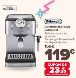 Carrefour DELONGHI Cafetera espresso EM450.M oferta