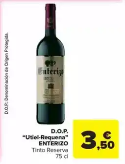 Carrefour Express ENTERIZO D.O.P. "Utiel-Requena" oferta
