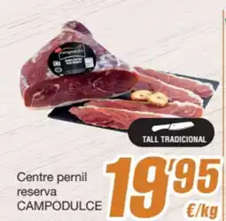 SPAR Fragadis CAMPODULCE Centre pernil reserva oferta
