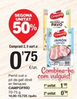 SPAR Fragadis CAMPOFRÍO Pernil cuit o pit de gall dindi en llenques oferta