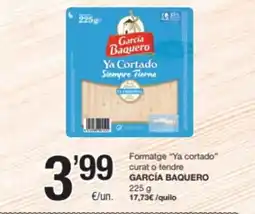 SPAR Fragadis GARCÍA BAQUERO Formatge Ya cortado curat o tendre oferta