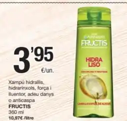 SPAR Fragadis FRUCTIS Xampú hidrallis, hidrarínxols, força i lluentor, adeu danys o anticaspa oferta