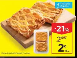 Caprabo Coca de cabell d'àngel, 2 unitats oferta