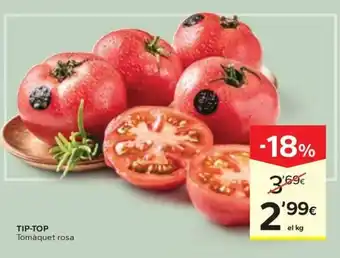 Caprabo TIP-TOP Tomàquet rosa oferta