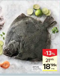 Caprabo NEPTURA Turbot, peça d'entre oferta
