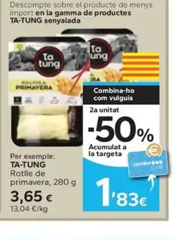 Caprabo TA-TUNG Rotlle de primavera oferta