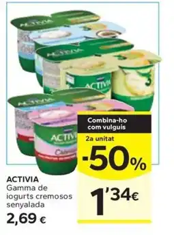 Caprabo ACTIVIA Gamma de iogurts cremosos senyalada oferta