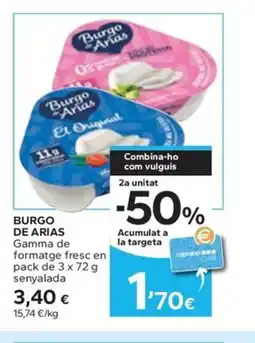 Caprabo BURGO DE ARIAS Gamma de formatge fresc en pack oferta