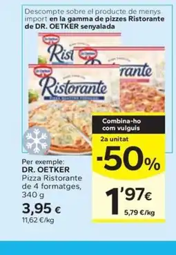 Caprabo DR. OETKER Pizza Ristorante de 4 formatges oferta