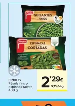 Caprabo FINDUS Pèsols fins o espinacs tallats oferta