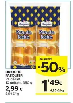 Caprabo BRIOCHE PASQUIER Pa de llet oferta