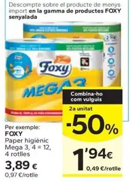 Caprabo FOXY Paper higiènic Mega 3,4 12, 4 rotlles oferta