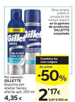 Caprabo GILLETTE Espuma per afaitar Series efecte gel oferta