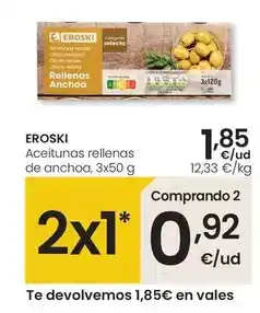Eroski Eroski - aceitunas rellenas de anchoa oferta