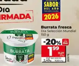 Dia Dia seleccion mundial - burrata fresca oferta