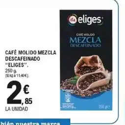 E.Leclerc ELIGES Café molido mezcla descafeinado oferta