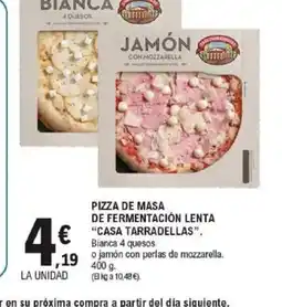E.Leclerc CASA TARRADELLAS Pizza de masa de fermentación lenta oferta