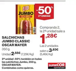 Supercor OSCAR MAYER Salchichas jumbo classic oferta