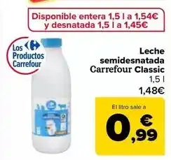 Carrefour Carrefour classic - leche semidesnatada oferta