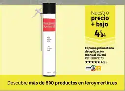 Leroy Merlin Espuma poliuretano de aplicación manual oferta