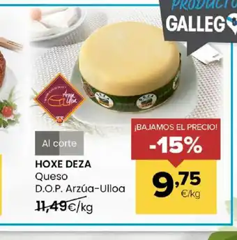 Autoservicios Familia HOXE DEZA Queso D.O.P. Arzúa-Ulloa oferta