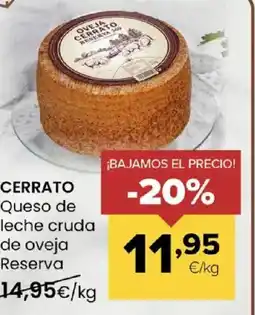 Autoservicios Familia CERRATO Queso de leche cruda de oveja Reserva oferta