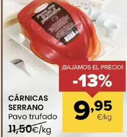 Autoservicios Familia CÁRNICAS SERRANO Pavo trufado oferta