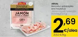 Eroski Argal - jamon asado seleccion bonnatur oferta