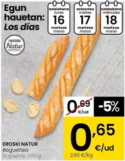Eroski Eroski natur - baguette oferta