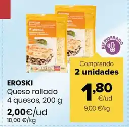 Autoservicios Familia EROSKI Queso rallado 4 quesos oferta