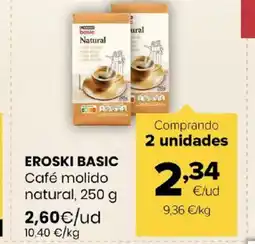 Autoservicios Familia EROSKI BASIC Café molido natural oferta