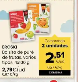 Autoservicios Familia EROSKI Bolsita de puré de frutas, varios tipos oferta