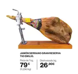Hipercor Jamón serrano gran reserva tio emilio oferta