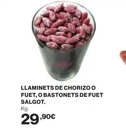 Hipercor Llaminets de chorizo o fuet, o bastonets de fuet salgot oferta