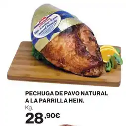 Hipercor Pechuga de pavo natural a la parrilla hein oferta