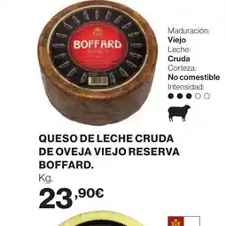Hipercor BIOFFARD Queso de leche cruda de oveja viejo reserva oferta