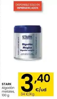 Eroski Stark - algodon metales oferta