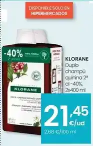 Eroski Klorane - duplo champú quinina 2a al-40% oferta