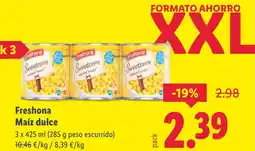 Lidl FRESHONA Maíz dulce oferta