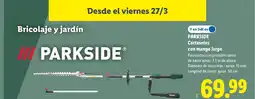 Lidl PARKSIDE Cortasetos con mango largo oferta