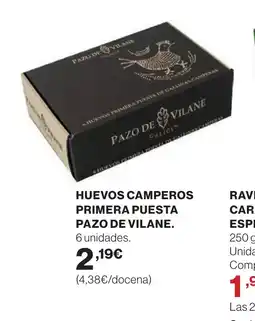 Hipercor PAZO DE VILANE Huevos camperos primera puesta oferta