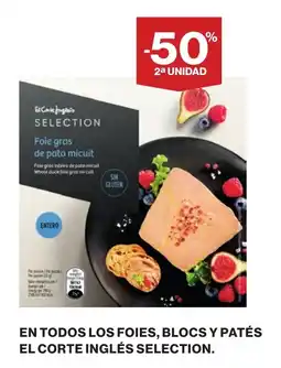 Hipercor En todos los foies, blocs y patés el corte inglés selection oferta