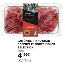 Hipercor Jamón serrano gran reserva el corte inglés selection oferta
