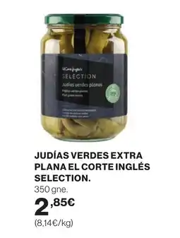 Hipercor Judías verdes extra plana el corte inglés selection oferta